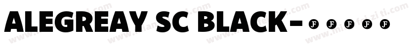 ALEGREAY SC BLACK字体转换